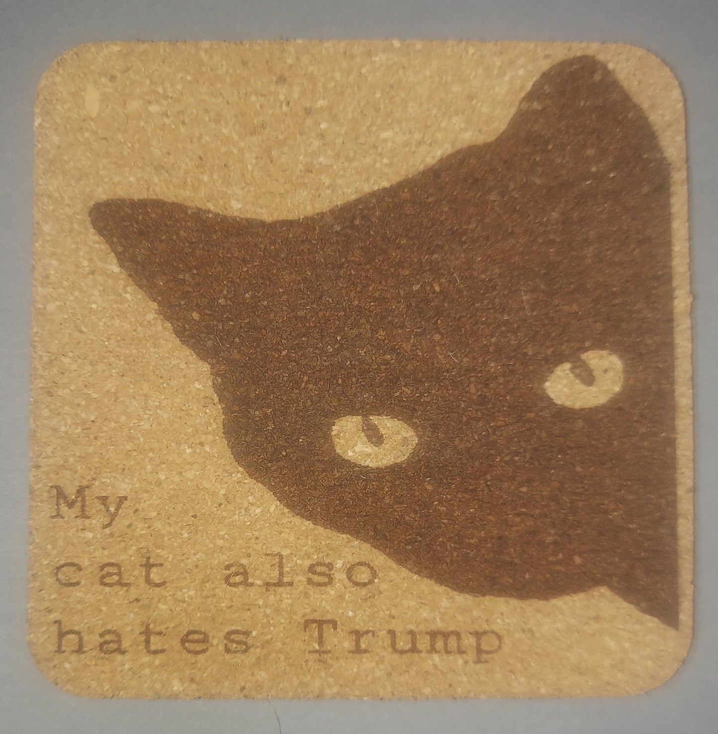My cat also hates Trump 4 pack Cork Coasters